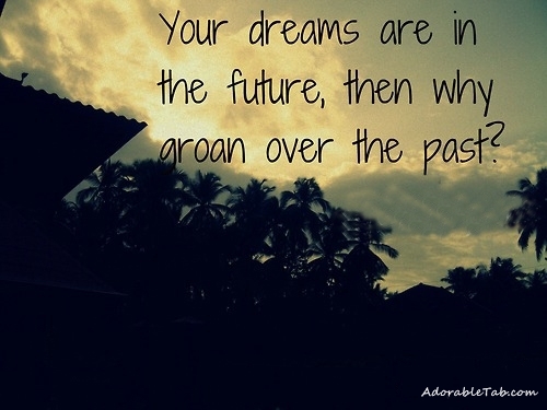 your, dreams, are, in, future